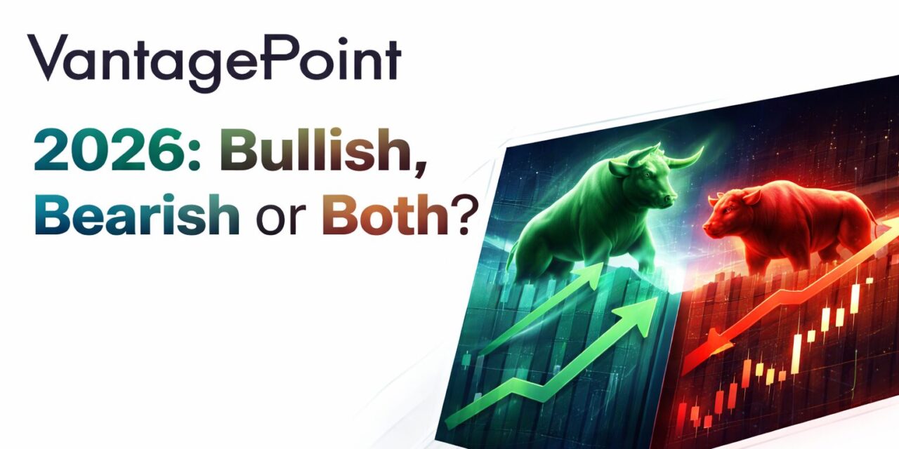 Market Outlook: Bulls and Bears Predicted for 2026 Opportunity